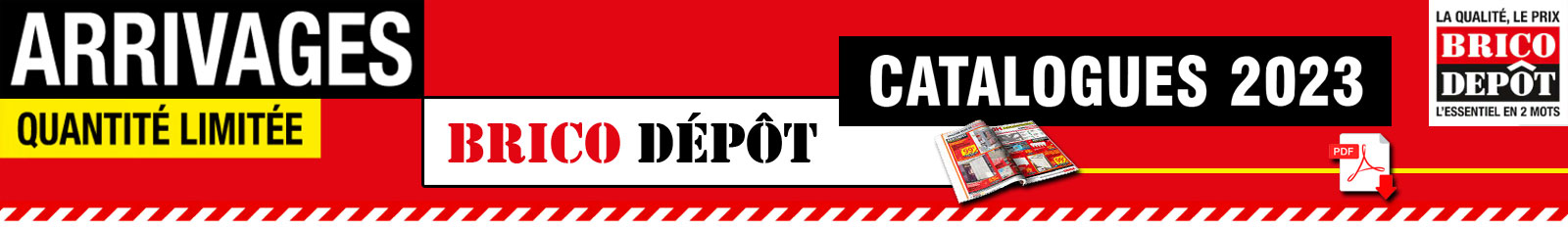 catalogue des arrivages brico depot 2023