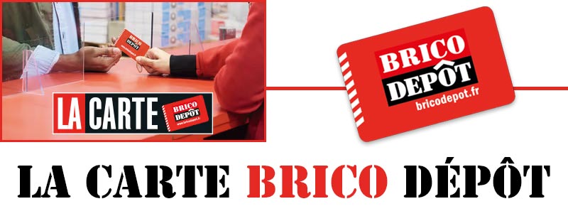 Carte de fidélité Brico Dépot