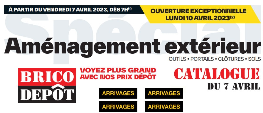 arrivages brico dépôt 2023 7 avril