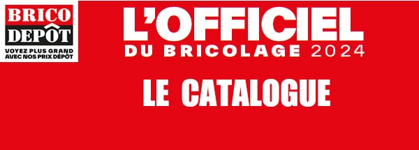 Le nouveau catalogue annuel Brico Dépôt 2024