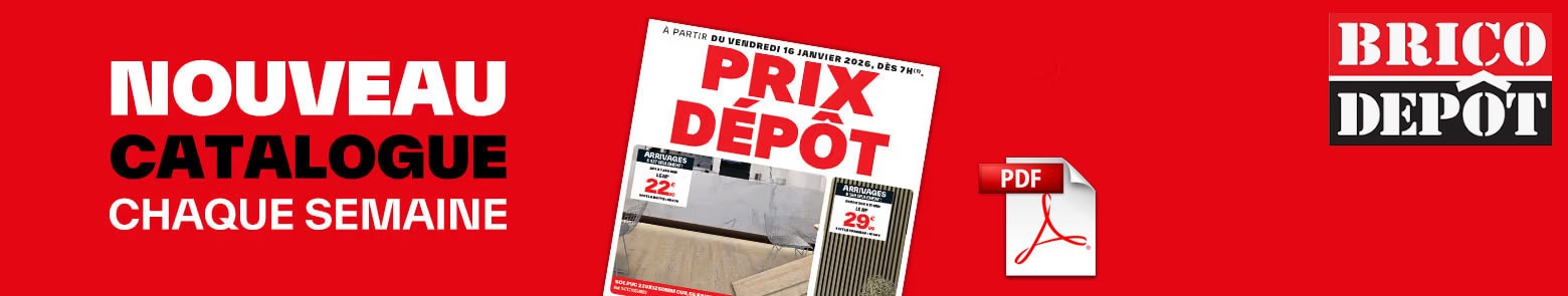 prospectus brico dépôt pdf, une parution chaque semaine