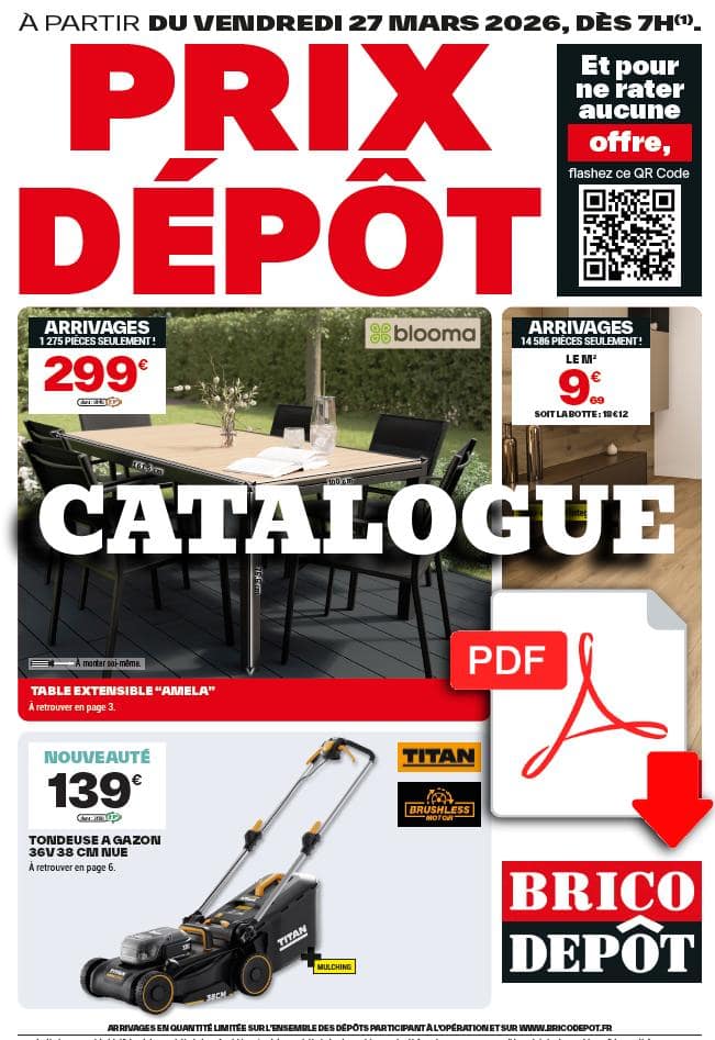 https://www.catalogues.blog-brico-depot.fr/ catalogue des arrivages brico dépôt du 27 mars 2026