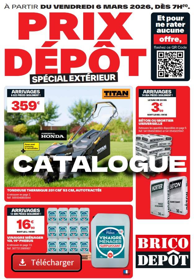 catalogue des arrivages brico dépôt du 6 mars 2026 à télécharger en pdf arrivages brico dépôt 6 mars 2026
